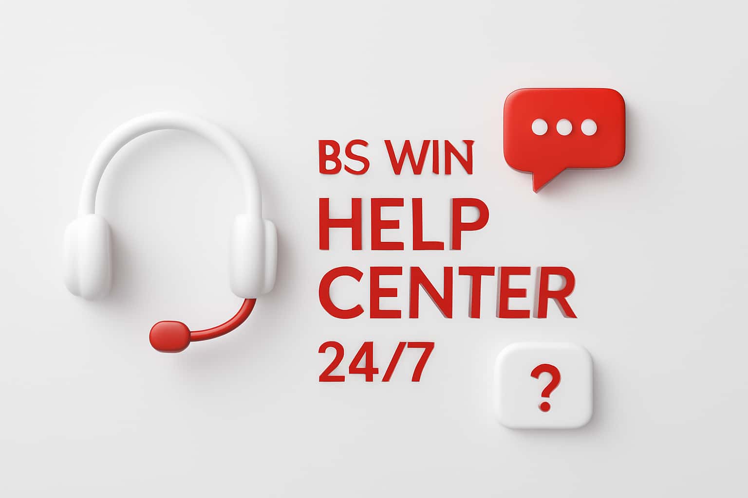 BS Win Help Center 24/7 Interface